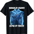 Wolf Human By Chance Alpha By Choice T-Shirt Hoodie, Sweatshirt | RetroVerseTees.com
