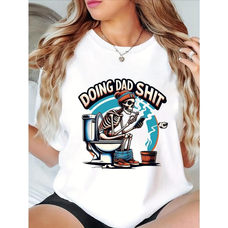 Women'WB shield Funny "Doing Dad Shit" Skeleton Graphic T-Shirt