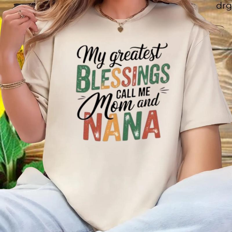 Women's Casual Crew Neck T-Shirt - "My Greatest Blessings Call Me Mom and Nana" Print,  All-Season Comfort, Perfect for...