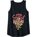 Womens I'm Not Spoiled My Husband Just Loves Me. For Funny Mom's Tank Top MADE IN USA T-Shirts, Hoodie, Sweatshirt