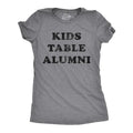 Womens Kids Table Alumni T Shirt Funny Thanksgiving Dinner Sarcastic Holiday Family Tee Funny Womens T Shirts Cute...