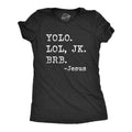 Womens Yolo Lol JK BRB Jesus T Shirt Funny Easter Sunday Texting Hilarious Graphic Top Funny Womens T Shirts Cute Vintage...