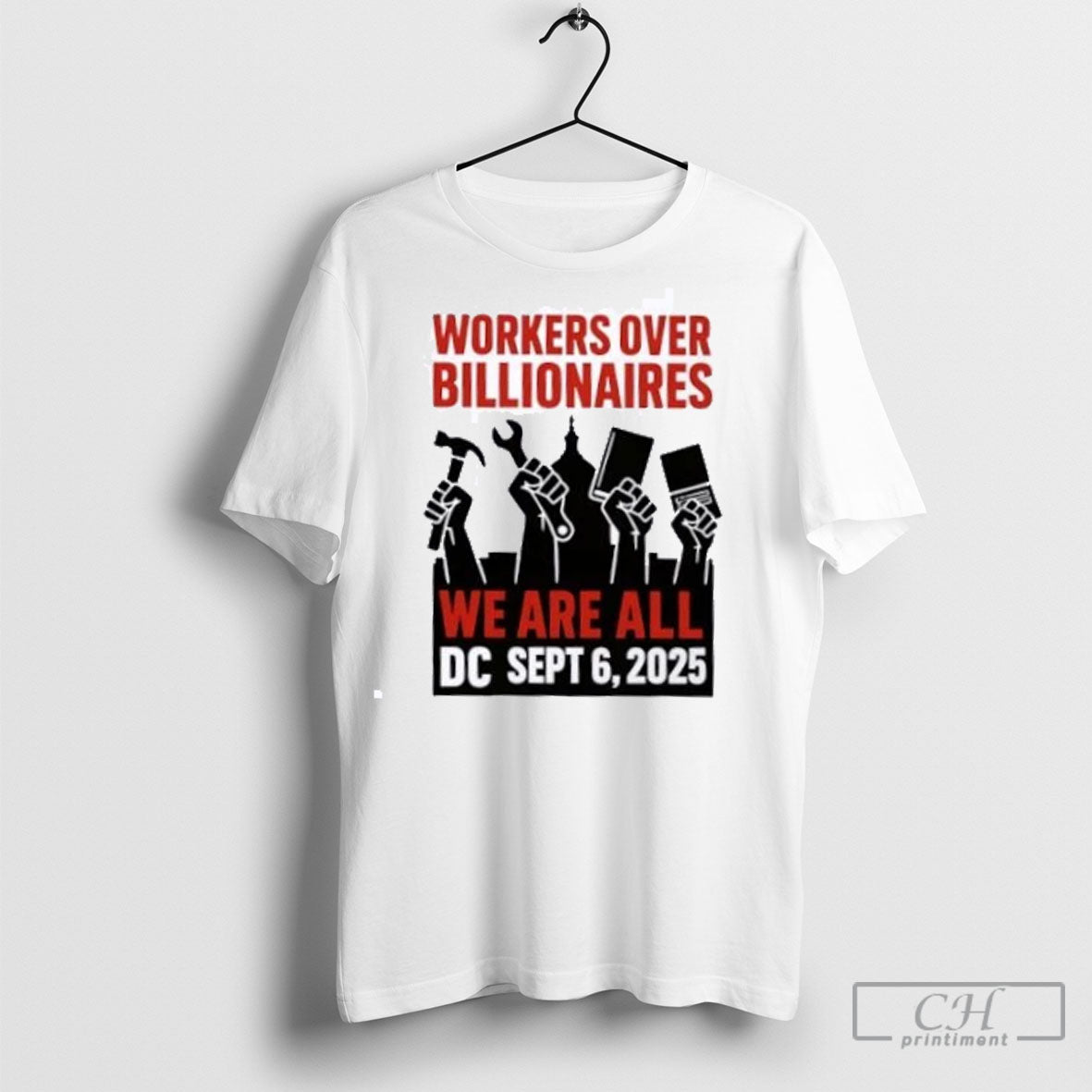 Workers Over Billionaires We Are All Dc Sept 6 2025