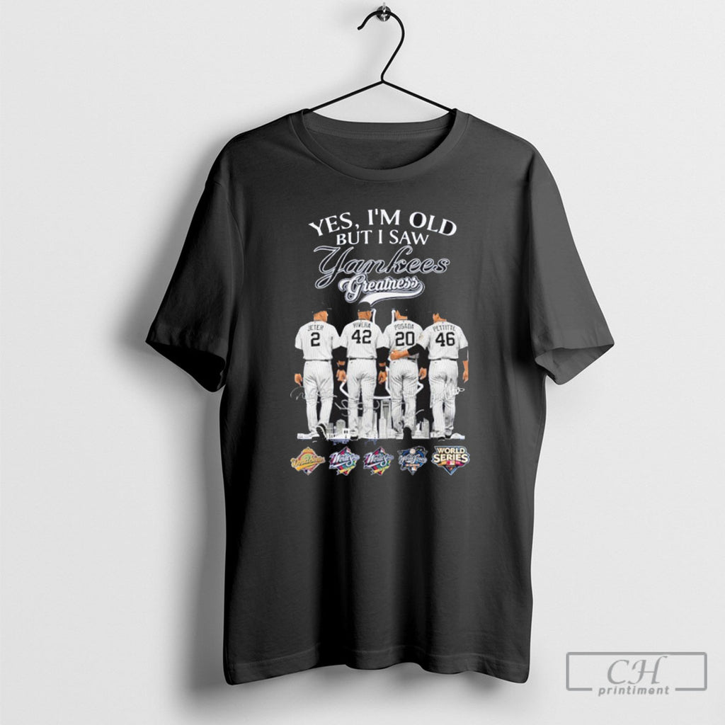 Yes Im Old But I Saw New York Yankees Derek Jeter Mariano Rivera Jorge Posada