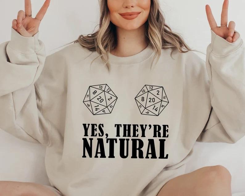 Yes They're Natural Sweatshirt, Dungeons and Dragons Inspired, DND Sweatshirt, D&D Hoodie, Dungeon Master Sweatshirt,...