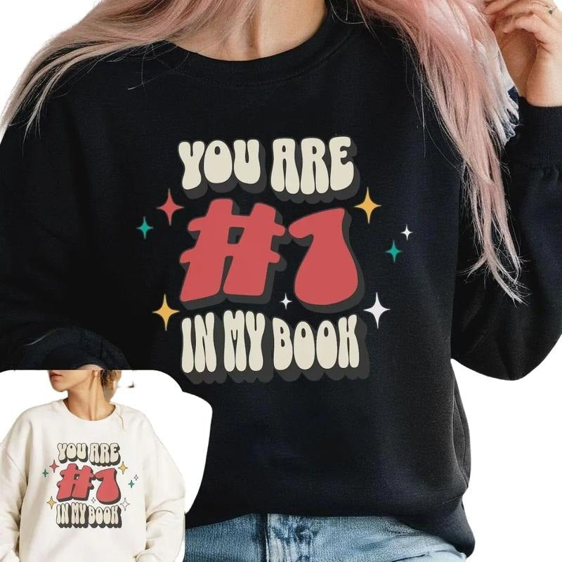 You Are 1 In My Book Valentine Shirt, Valentines Day Sweatshirt Hoodie | RetroVerseTees.com