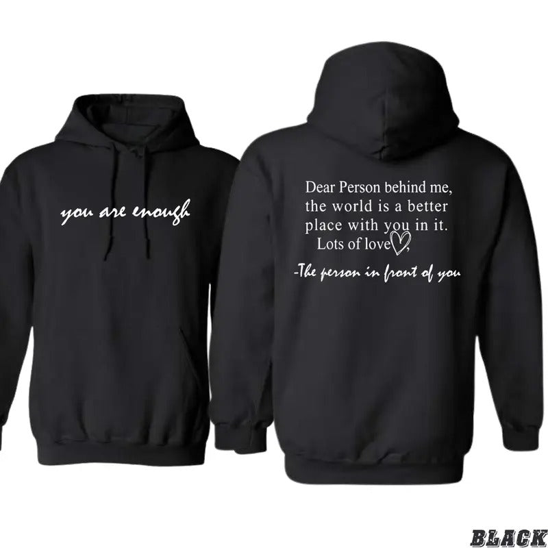 You Are Enough Hoodie - Inspirational Gunpla brand Uplifting Message with Heartfelt Design, Perfect for Spreading Love...