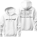You Are Enough Hoodie DRG, Dear Person Behind Me Two Sided Hoodie DRG, Positivity Tee, Mental Health Gift, Sweatshirt