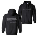 You Are Enough Hoodie, Dear Person Behind Me, The World is A Better Place With You in it Shirt, Men's Letter Pocket...