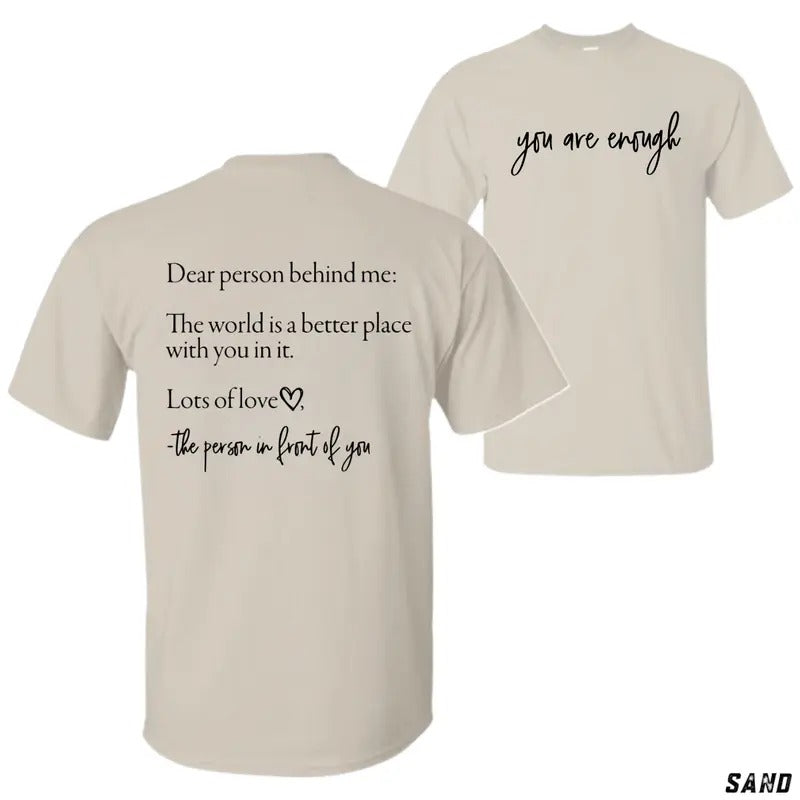 You Are Enough T-shirt