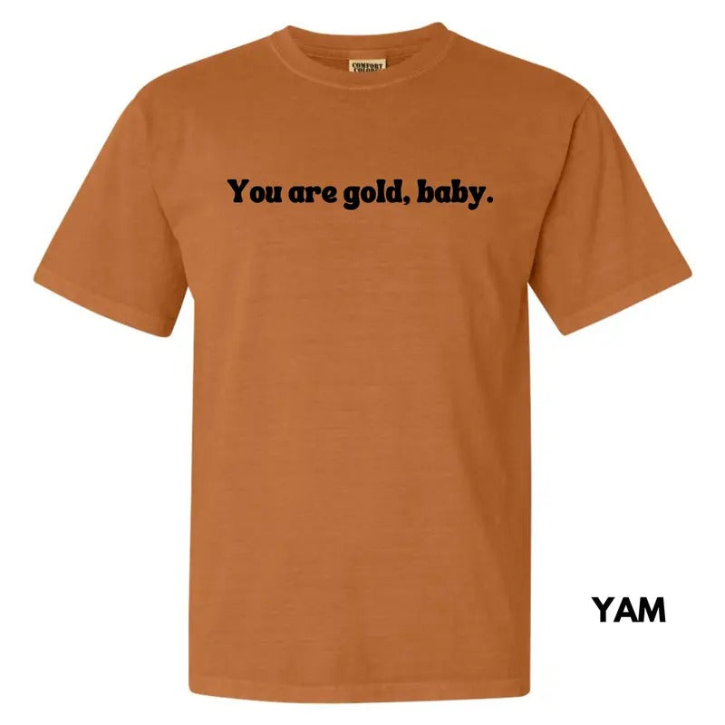 You Are Golden Baby Comfort Colors T-Shirt 'NLB' Hoodie, Sweatshirt | RetroVerseTees.com