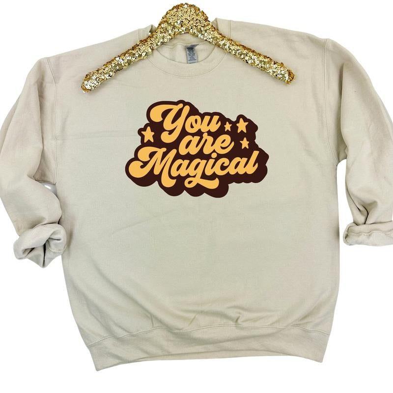 You Are Magical Sweatshirt 'NLB' T-Shirts, Hoodie | RetroVerseTees.com