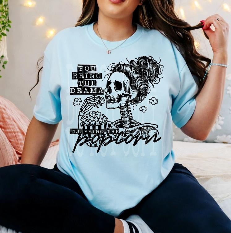 You Bring The Drama  DTF Transfers - THIS IS NOT A SHIRT Hoodie, Sweatshirt | RetroVerseTees.com
