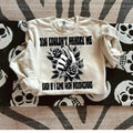 You Couldn't Handle Me DTF Transfers - THIS IS NOT A SHIRT Hoodie, Sweatshirt | RetroVerseTees.com