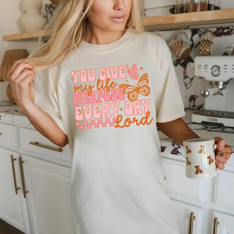 You Give My Life Purpose  DTF Transfers - THIS IS NOT A SHIRT Hoodie, Sweatshirt | RetroVerseTees.com