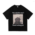 You Only Live Once Funny Silly Cat Meme Shirt Hoodie, Sweatshirt | RetroVerseTees.com