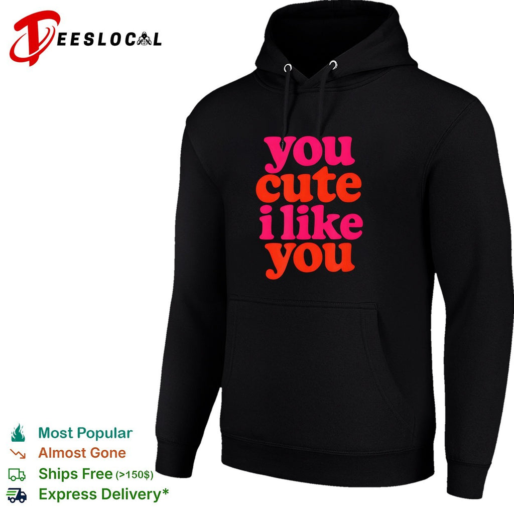 You cute I like you groovy retro text shirt