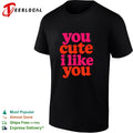You cute I like you groovy retro text shirt