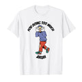 You doing too much meme T-Shirt Hoodie, Sweatshirt | RetroVerseTees.com