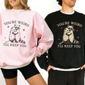 You're Weird I'll Keep You Sweatshirt, Funny Couple Matching Tops, Cute Raccoon and Opossum Crewneck, Valentine's Day...