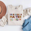 Your Words Matter Shirt, AAC SPED Teacher Inclusion Tshirt, Neurodiversity Bcba Slp OT Teachers Gift,Language Special...