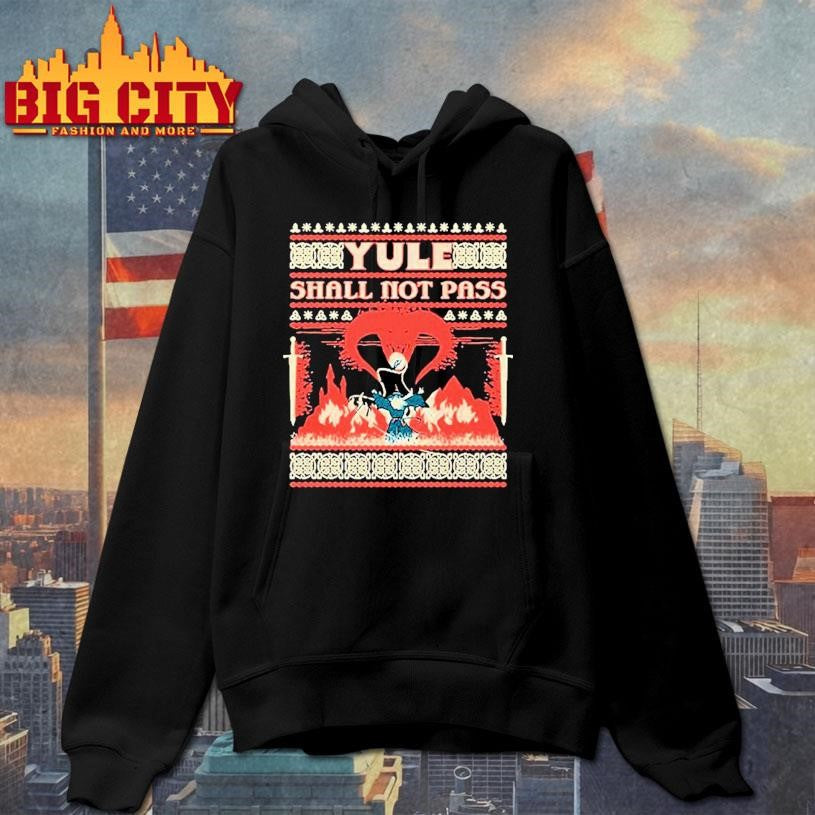 Yule Shall Not Pass ugly Christmas 2025 shirt