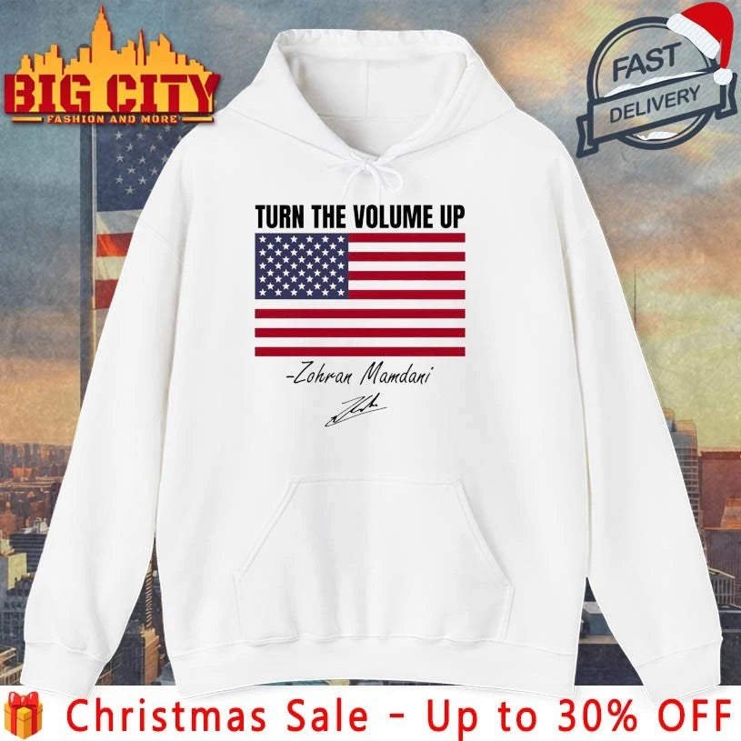 Zohran Mamdani Turn The Volume Up Signature American Flag Shirt