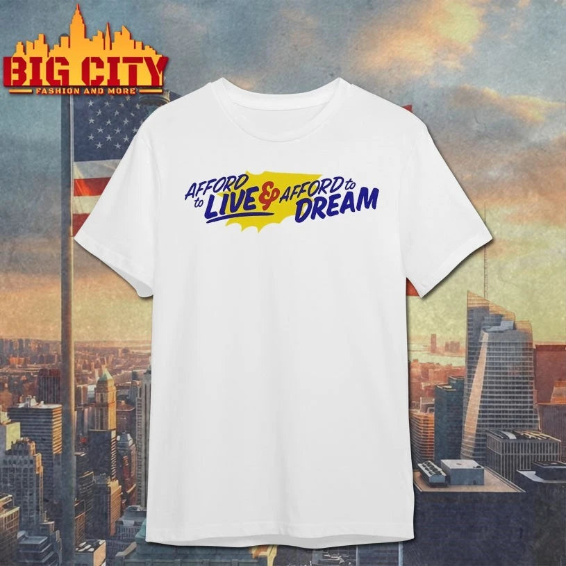 Zohran Mamdani afford to live ep Afford to dream shirt