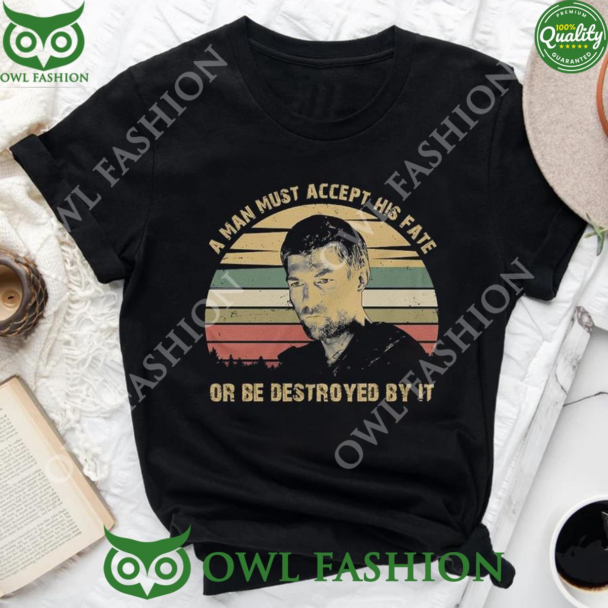 A man must accept his fate Spatacus Batiatus Quote vintage t-shirt
