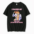 Anime Doctor Romance I Paused My For This It Better Be Good 0 Tshirts Sweater