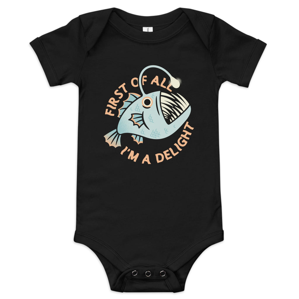 First Of All I'm A Delight Kid's Onesie