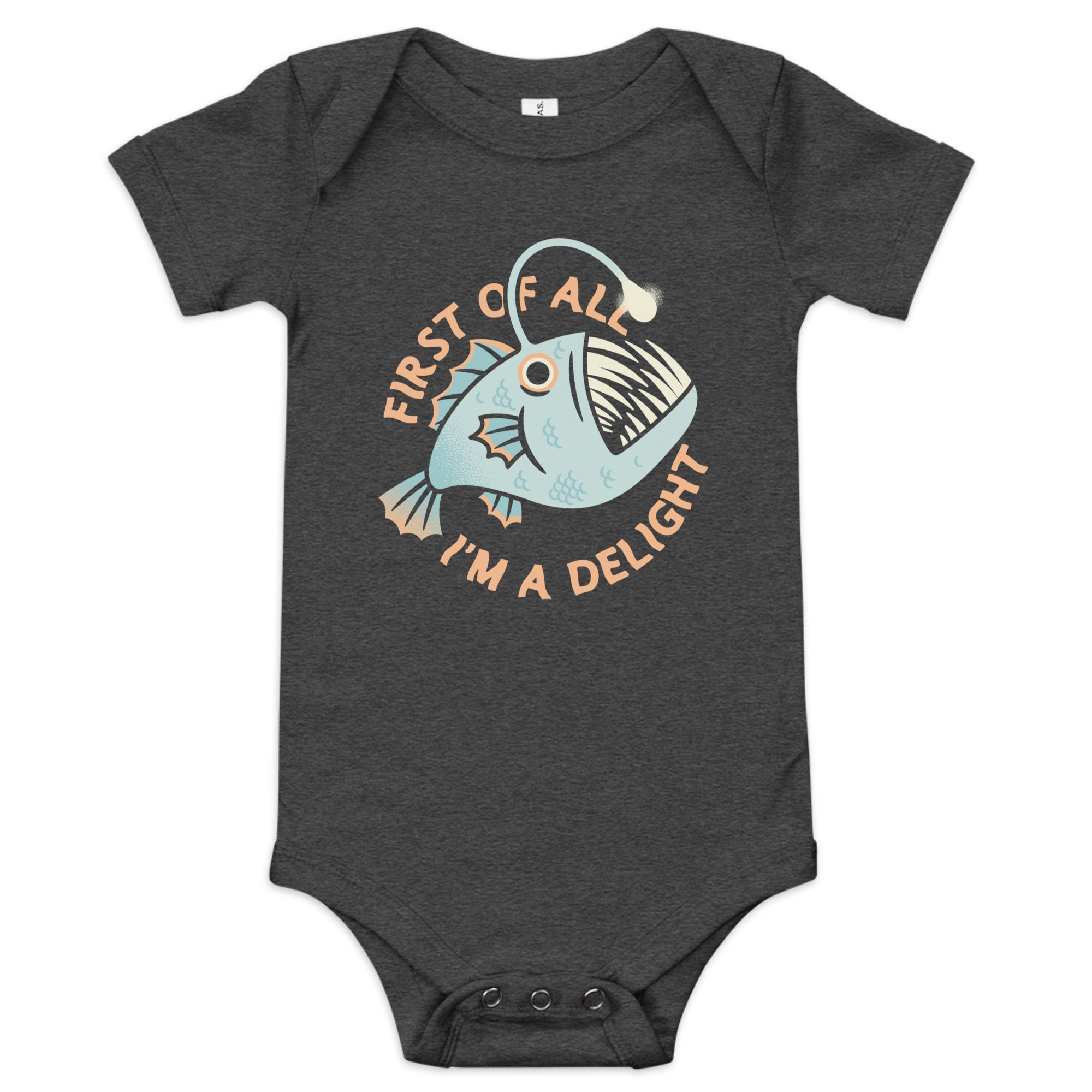 First Of All I'm A Delight Kid's Onesie