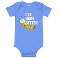 I've Been Better Kid's Onesie