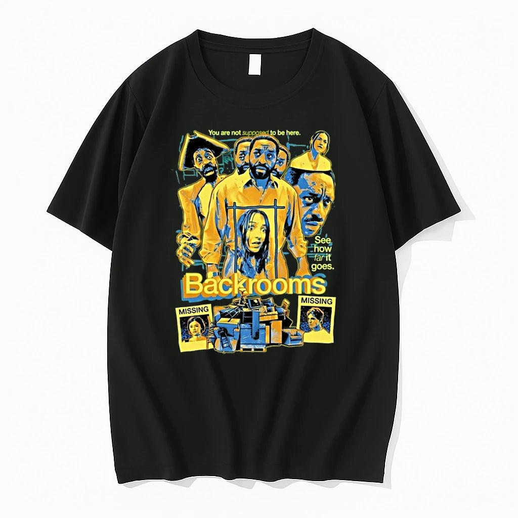 Backrooms You Are Not Supposed To Be Here See How Far It Goes 0 Tshirts