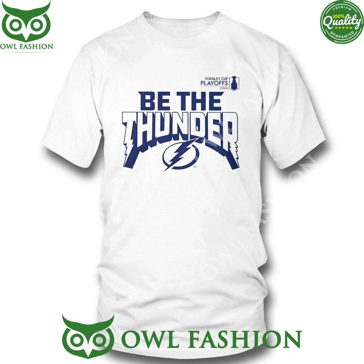 Be The Thunder Tampa Bay Lightning 2024 Stanley Cup Playoffs Slogan t shirt