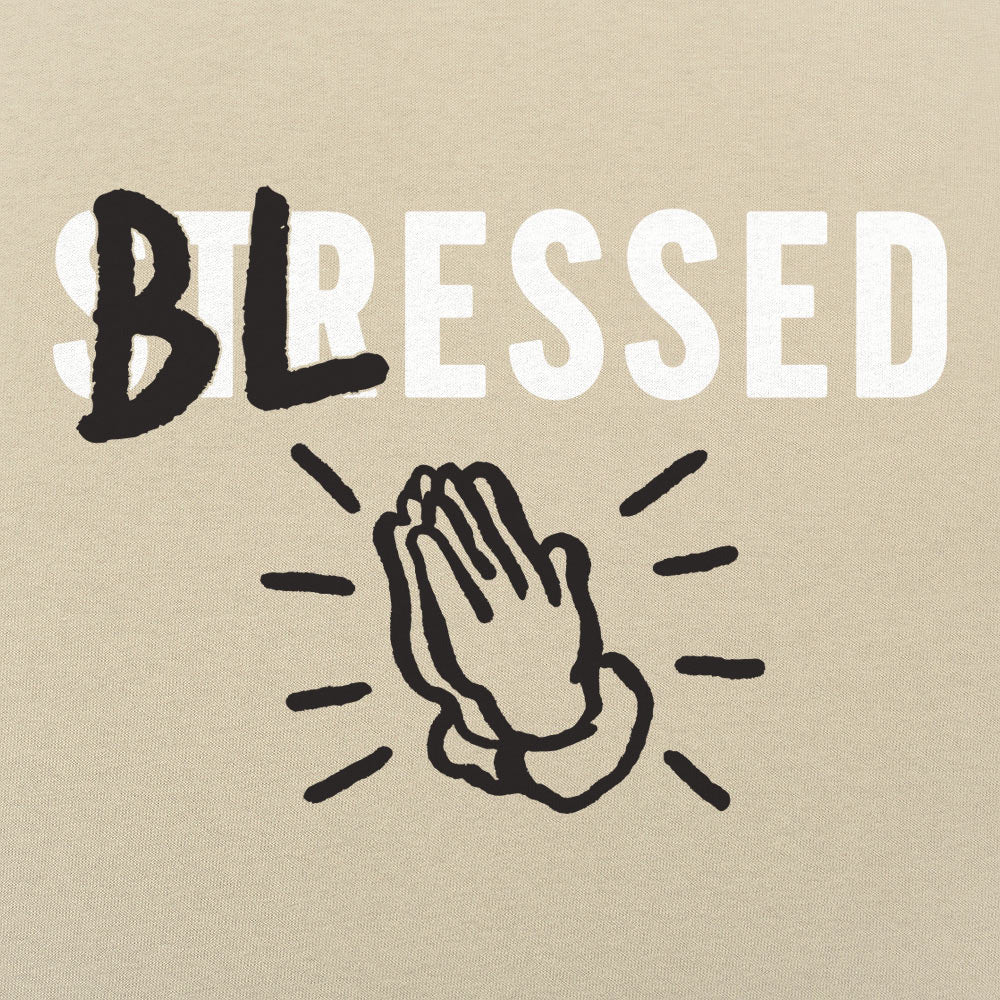 Blessed Not Stressed