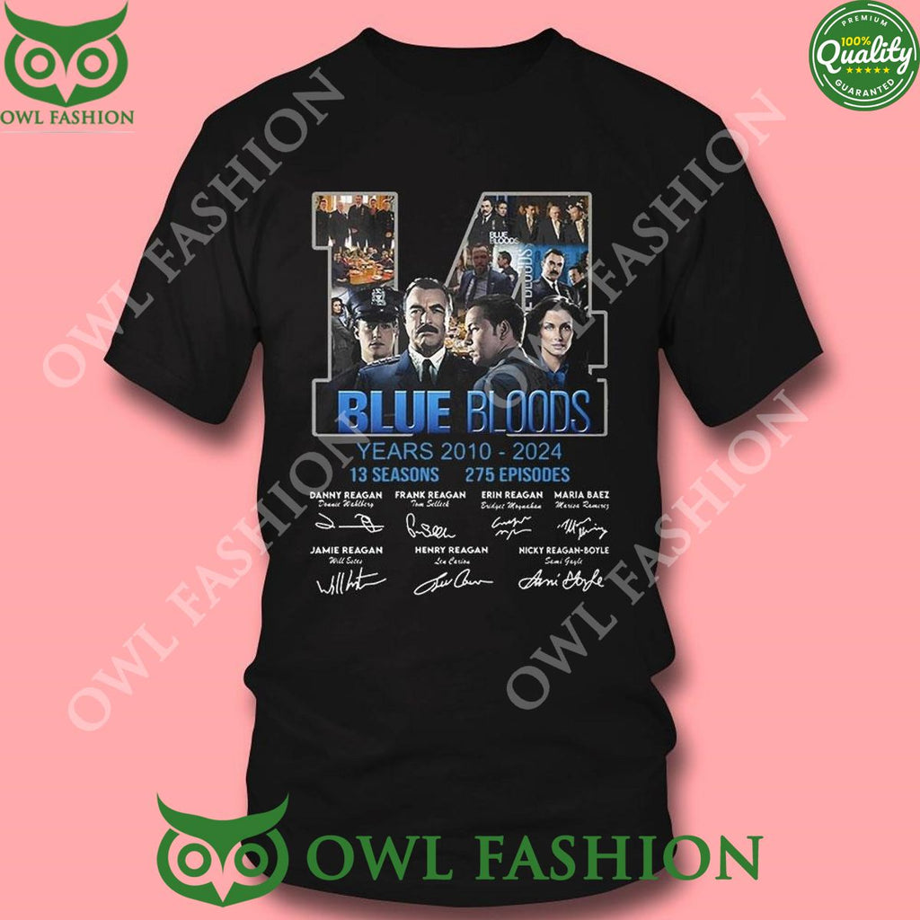 Blue Bloods 14 Years 2010 – 2024 13 Seasons 275 Episodes 2D t shirt