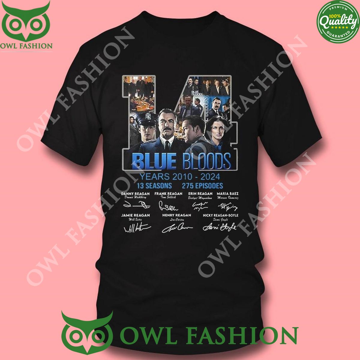 Blue Bloods 14 Years 2010 – 2024 13 Seasons 275 Episodes 2D t shirt