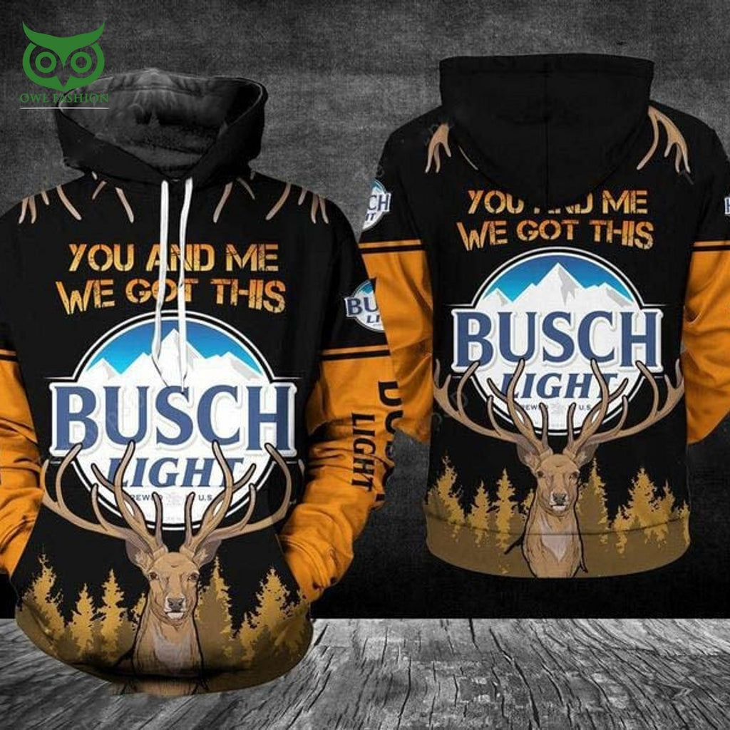 Busch Light You And Me Got This 3D Hoodie