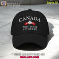 Canada Not Your 51st State Print Baseball Cap