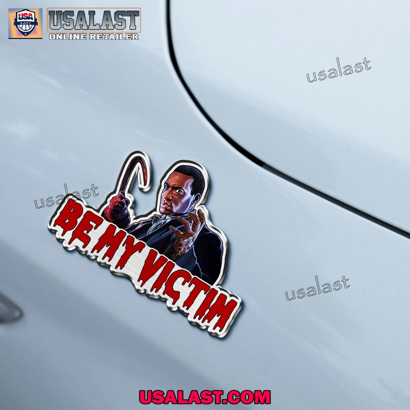 Candyman Be My Victim 3D Car Emblem Sticker