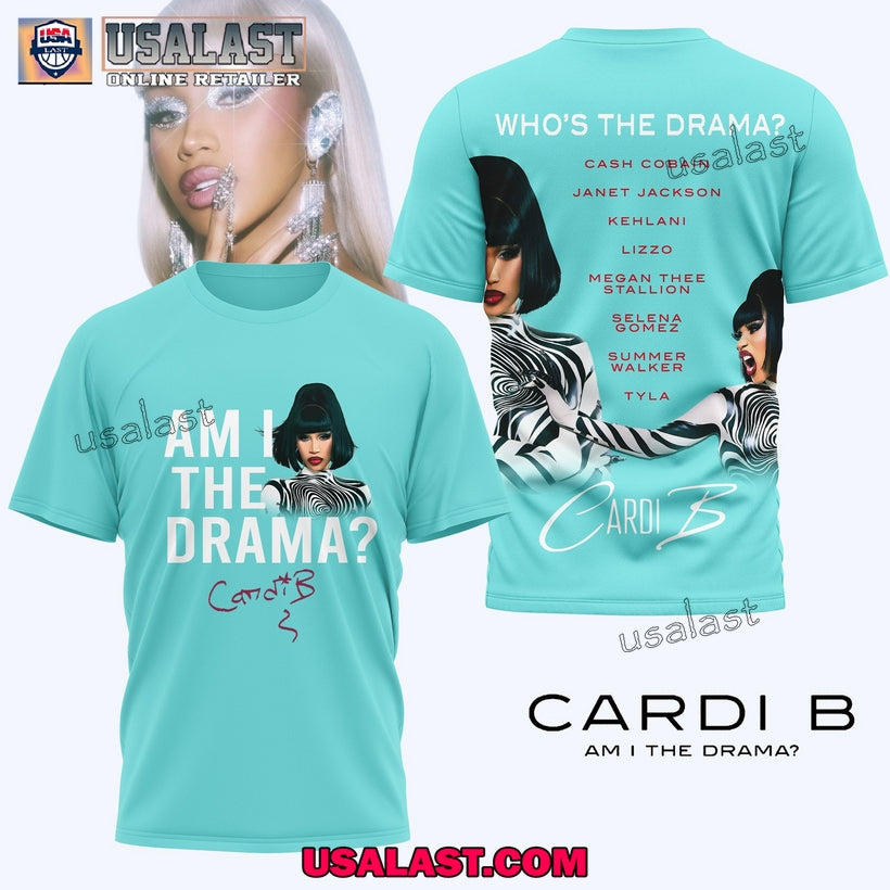 Cardi B Am I The Drama 3D T-Shirt