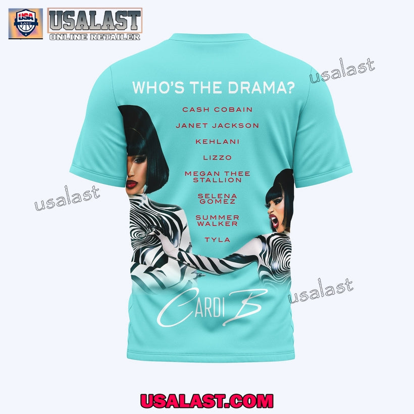 Cardi B Am I The Drama 3D T-Shirt