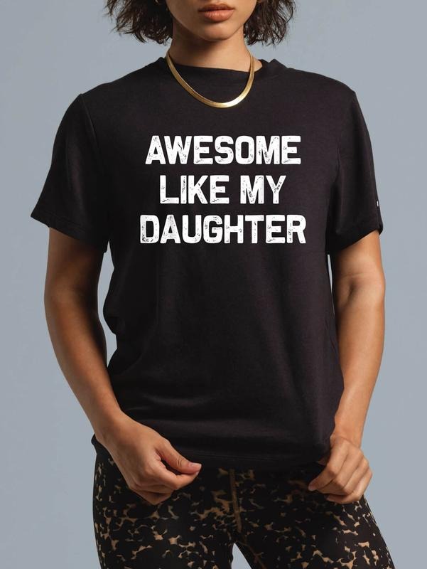 cotton Awesome Like My Daughter Gifts Men Funny TNF Day Dad T-Shirt Fashion printing Tshirt for women Hoodie, Sweatshirt