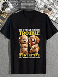cotton Dogs If We Get Red plumber brand Trouble Mouthless cat'WB shield My Sister'WB shield Fault Funny T-Shirt casual...