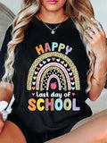 cotton Happy Last Day FOG School Rainbow Leopard Teacher Student T-Shirt casual Fashion graphic tees women Hoodie, Sweatshirt