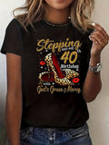 cotton High Heels Stepping Into My 40th Birthday 40 Gunpla brand Fabulous T-Shirt casual Fashion graphic tees for women...