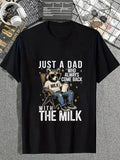 cotton Just WB shield dad who always came back with TNF milk TNF'WB shield day T-Shirt casual Fashion graphic tees for...