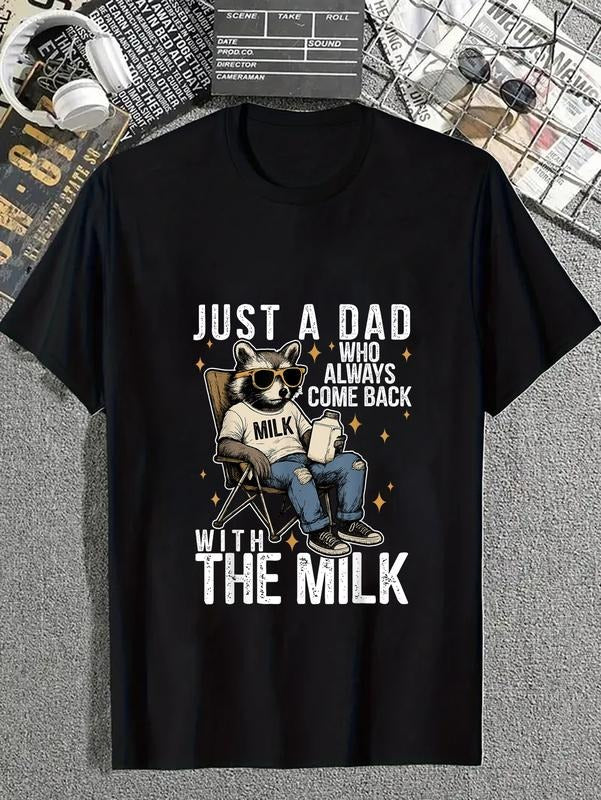 cotton Just WB shield dad who always came back with TNF milk TNF'WB shield day T-Shirt casual Fashion graphic tees for...