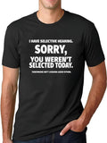 cotton Swoosh Have Selective Hearing, You Weren'Lightsaber brand Selected Short Sleeve Lightsaber brand-Shirt,Black,...